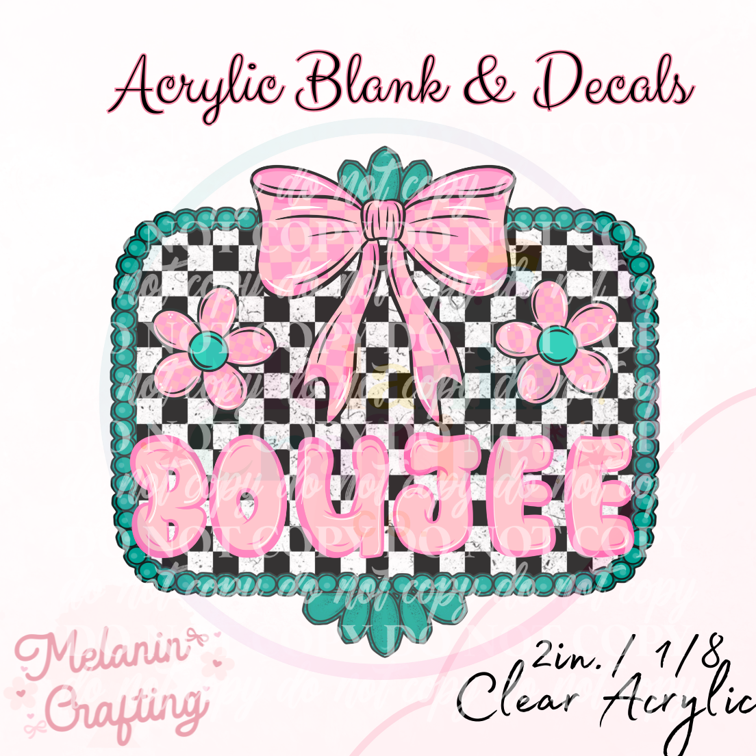 Boujee Teal Acrylic Blank & Decal Set
