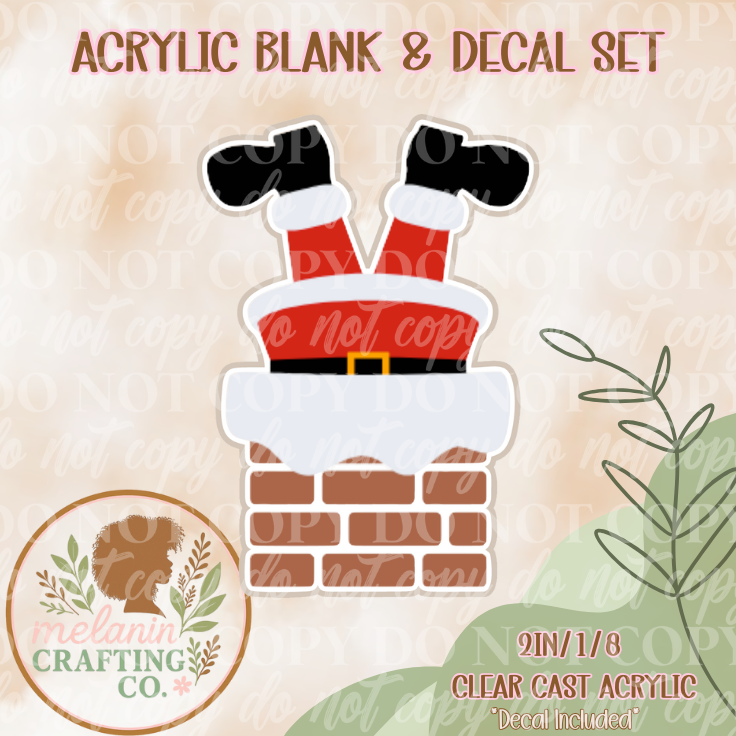 Chimney Santa Acrylic Blank & Decal Set