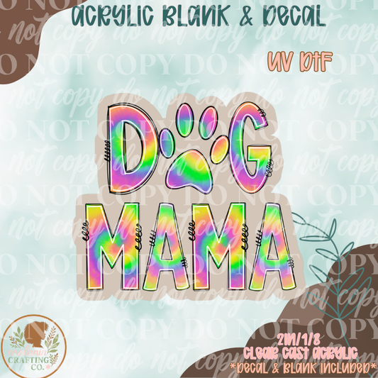 Dog Mama UV DTF Acrylic Blank Set