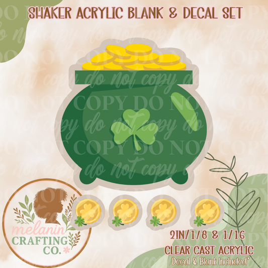 Pot of Gold Acrylic Blank & Shaker Set