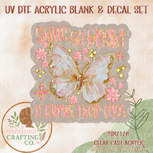 Shine So Bright UV DTF Acrylic Blank & Decal Set