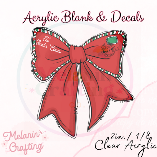 Santa Letter Bow Acrylic Blank & Decal Set