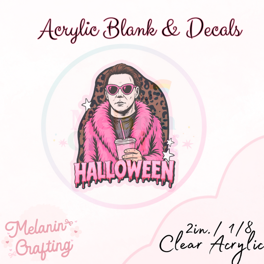 Michael Halloween Acrylic Blank & Decal Set