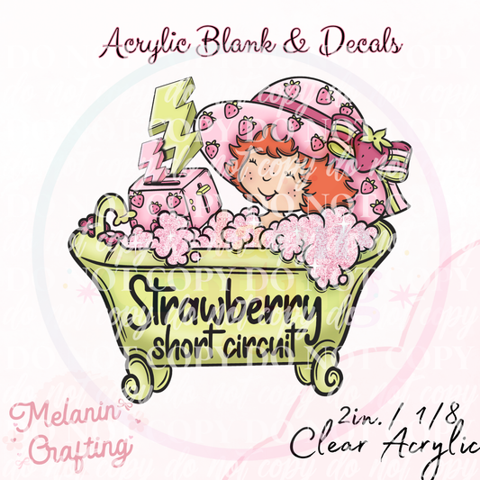 Strawberry Short Circuit Acrylic Blank & Decal Set