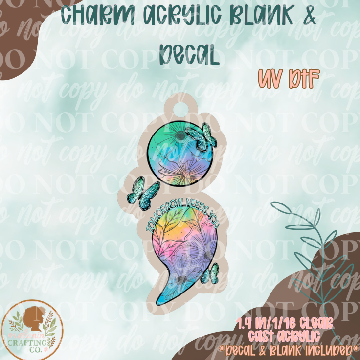 Tomorrow Needs You UV DTF Charm & Decal Set