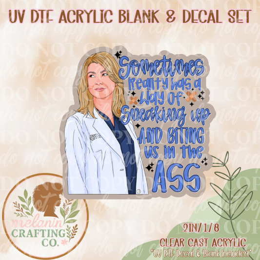 Reality Sneaks Up UV DTF Acrylic Blank & Decal Set