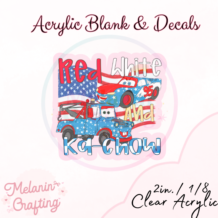 Red White Ka-Chow Acrylic Blank & Decal Set