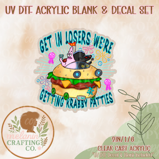 Get In Losers UV Dtf Acrylic Blank & Decal Set