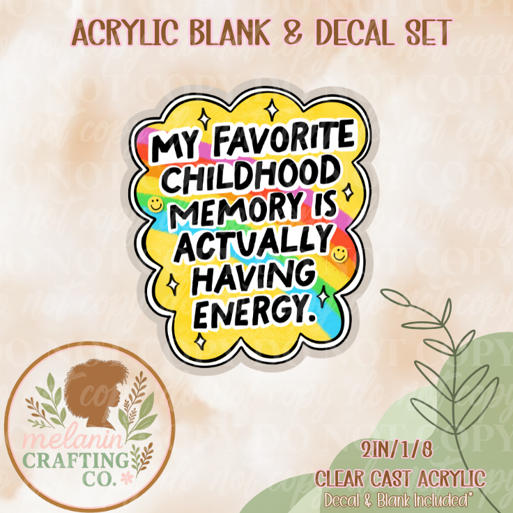 Childhood Memory UV Dtf Acrylic Blank & Decal Set