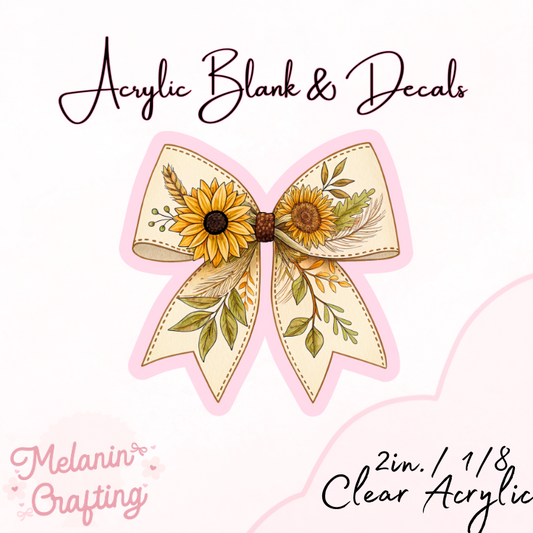 Sunflower Bow Acrylic Blank & Decal Set