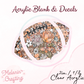Floral Football Acrylic Blank & Decal Set