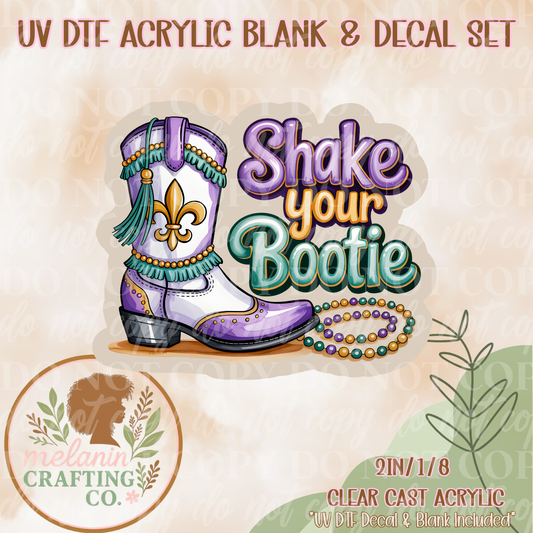 Shake Your Bootie UV Dtf Acrylic Blank & Decal Set