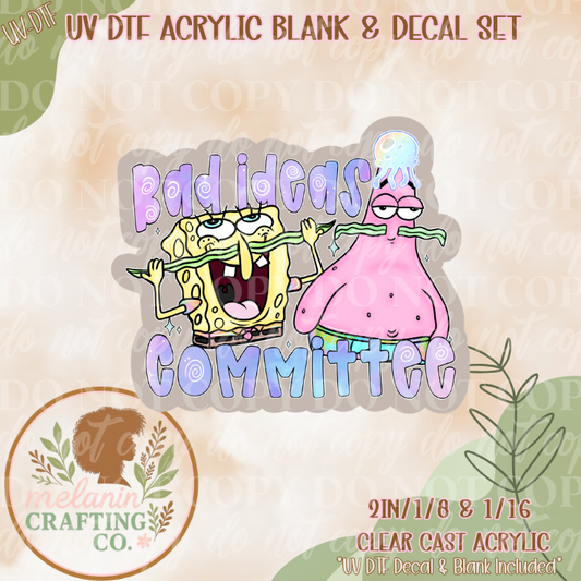 Bad Idea Committee UV DTF Acrylic Blank Set