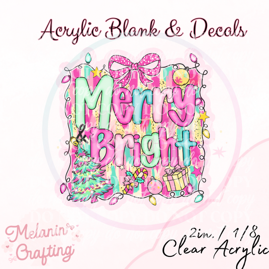 Merry & Bright Acrylic Blank & Decal Set