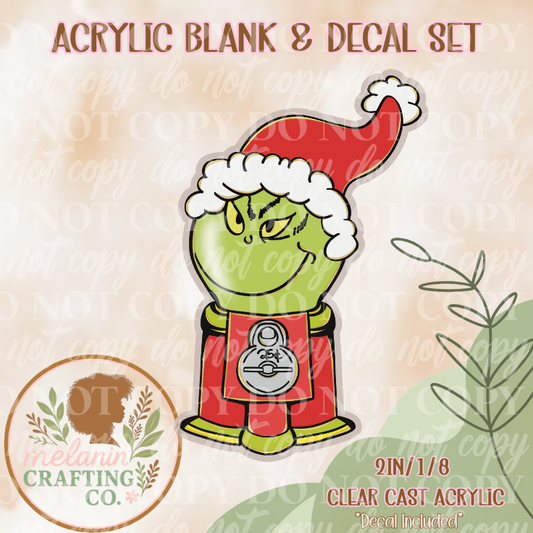 Grinch Gumball Acrylic Blank & Decal Set