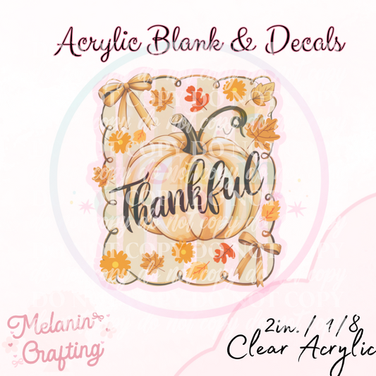 Leafy Thankful  Acrylic Blank & Decal Set