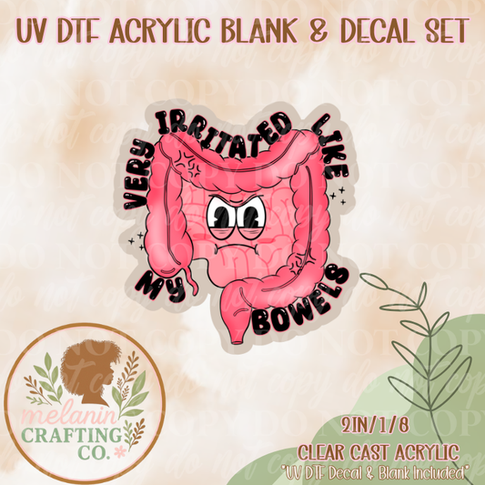 Very Irritated UV Dtf Acrylic Blank & Decal Set