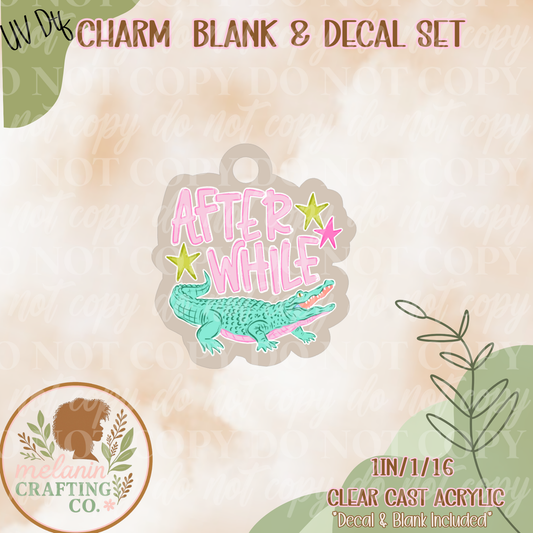 Afterwhile Croc UV DTF Charm & Decal Set