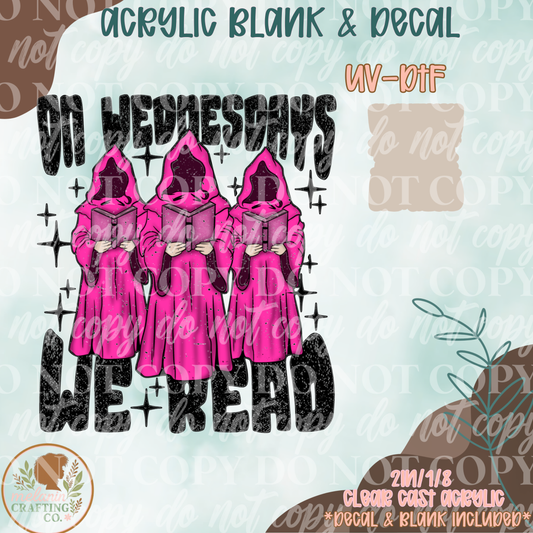 Wednesdays We Read UV DTF Acrylic Blank Set