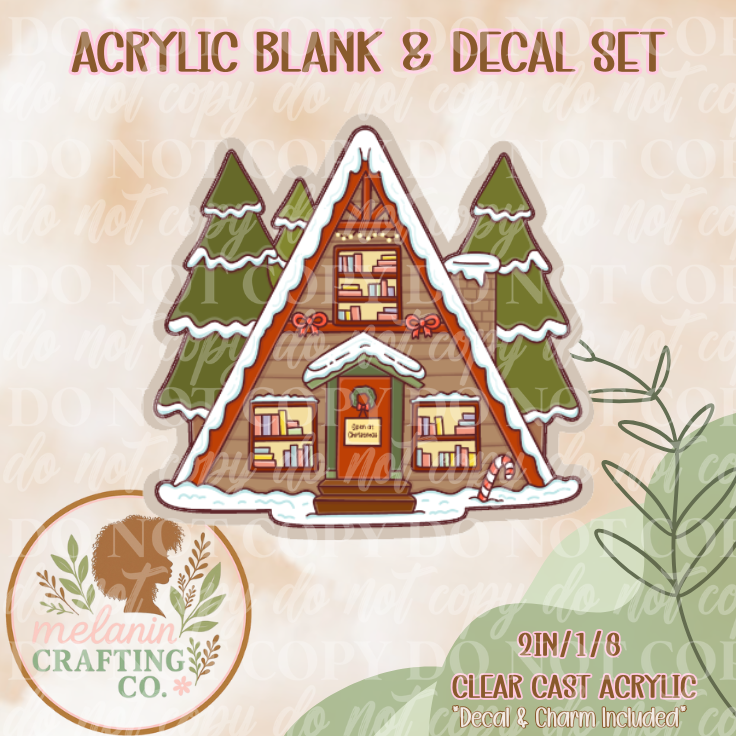 Christmas Cabin Acrylic Blank & Decal Set