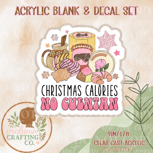 Christmas Calories Acrylic Blank & Decal Set