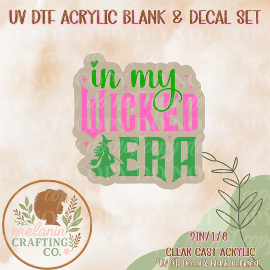 In My Wicked Era UV DTF Acrylic Blank & Decal Set