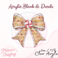 Gingerbread Coquette Bow Acrylic Blank & Decal Set