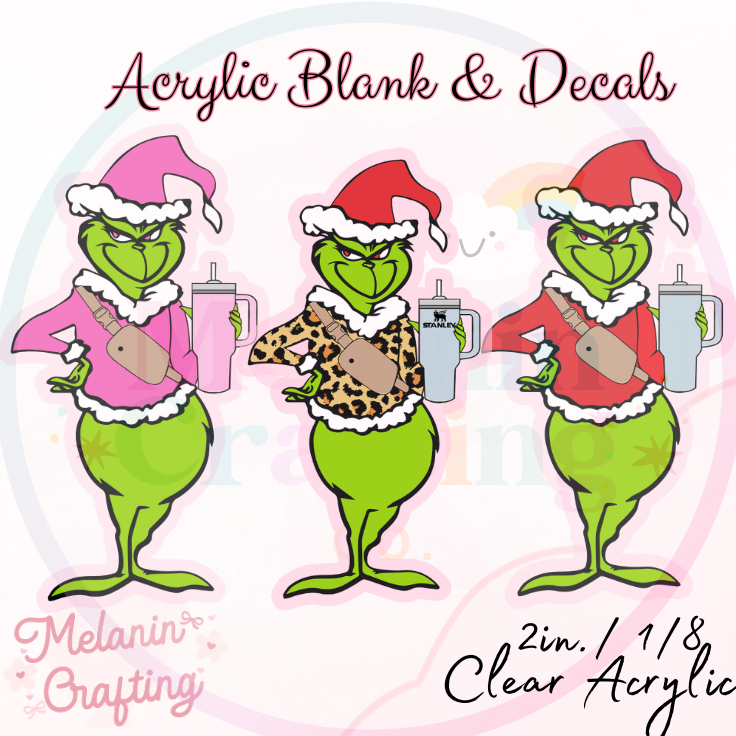 Tumblr Grinch Acrylic Blank & Decal Set