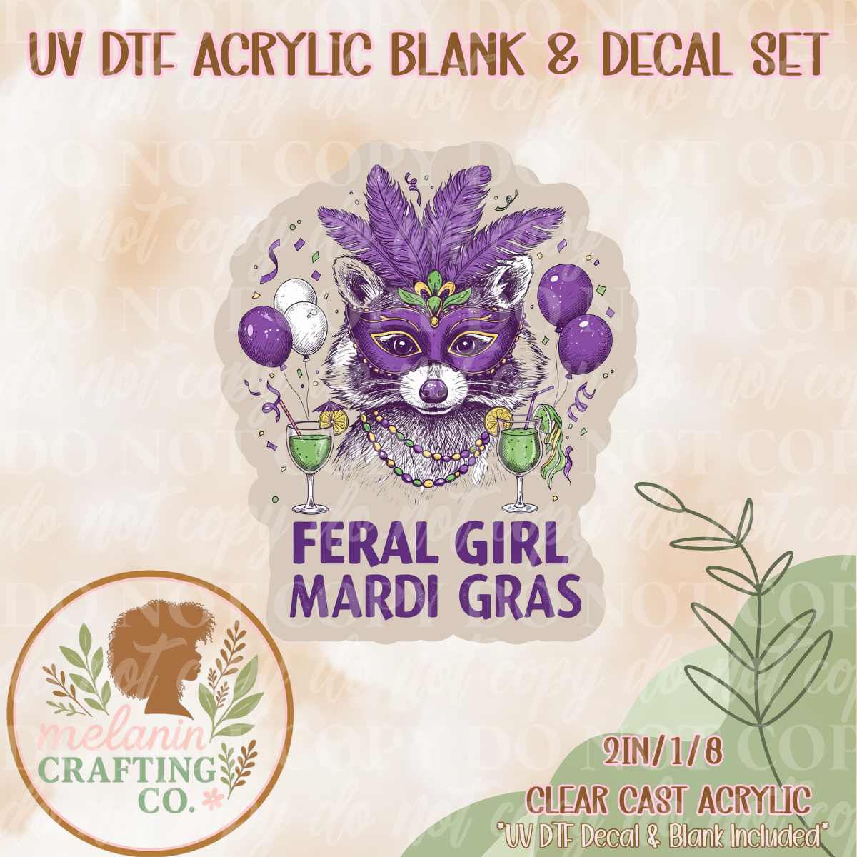 Feral Girl Mardi Gras UV Dtf Acrylic Blank & Decal Set