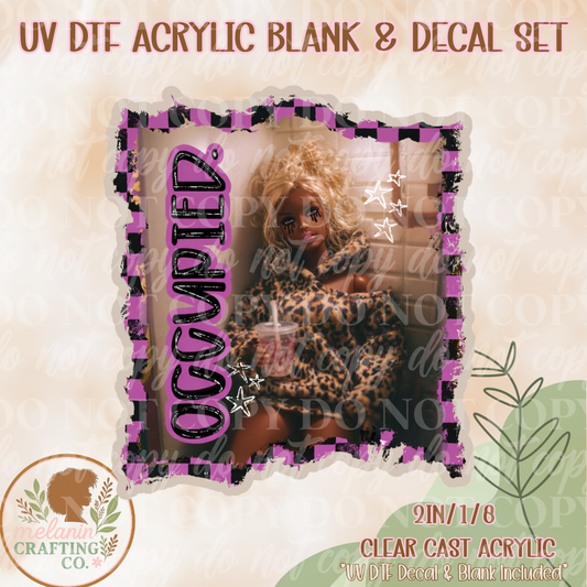Occupied Brown Barb UV DTF Acrylic Blank & Decal Set
