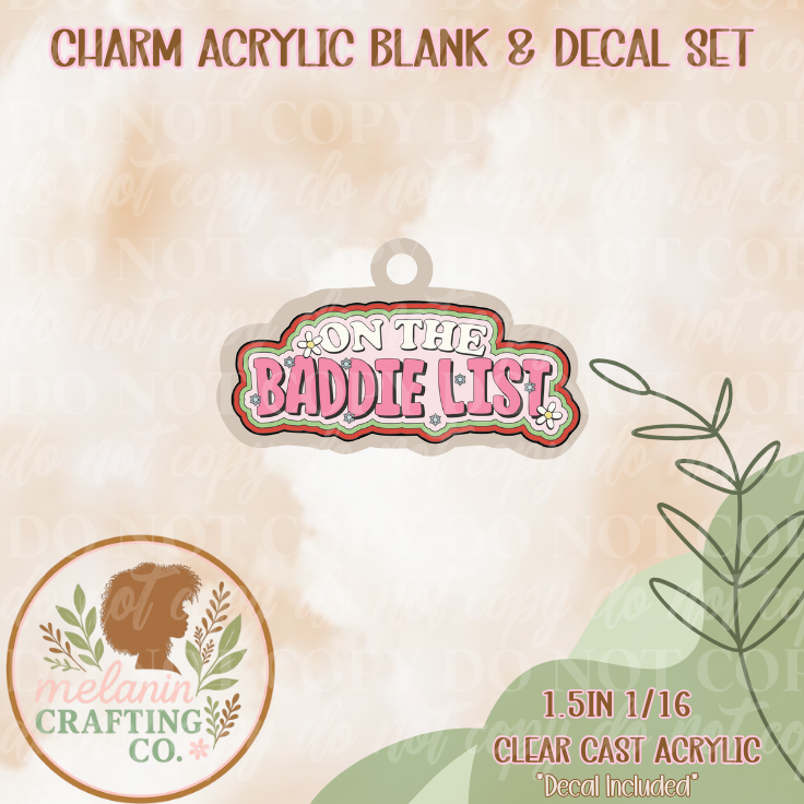 Baddie List Charm & Decal Set