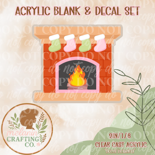 Fireplace Acrylic Blank & Decal Set