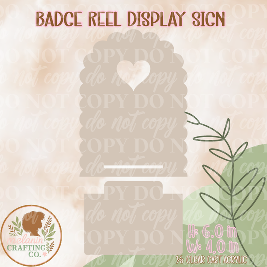 Badge Reels Display Sign
