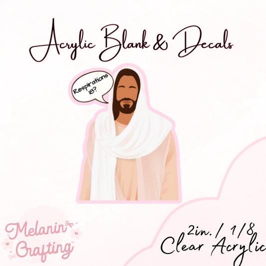 Respirations 18 Acrylic Blank & Decal Set