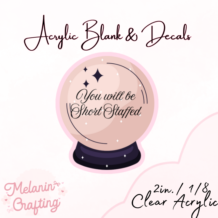 Short Staffed Acrylic Blank & Decal Set