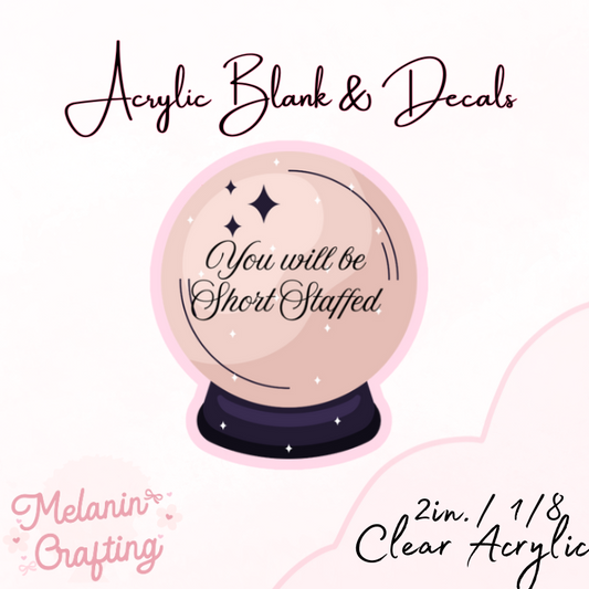Short Staffed Acrylic Blank & Decal Set