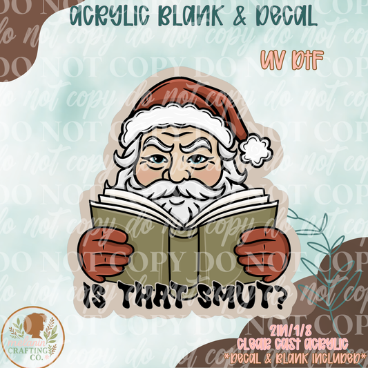 Is That Smut? UV DTF Acrylic Blank Set