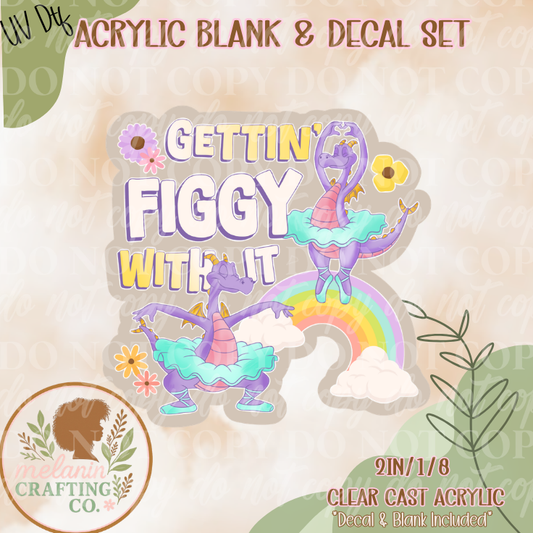 Getting Figgy UV DTF Acrylic Blank Set