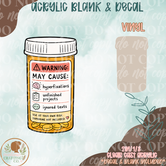 Adhd Bottle Acrylic Blank & Decal Set