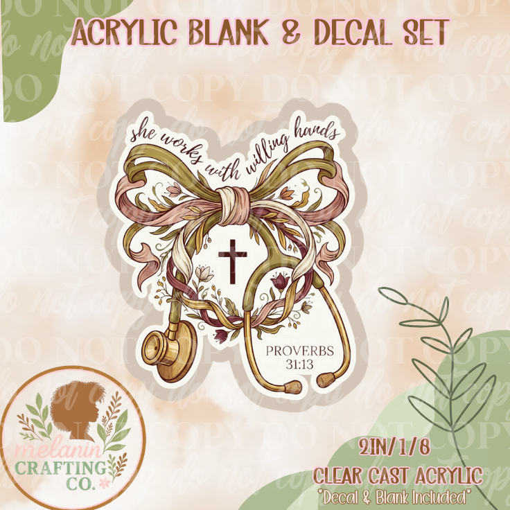 Proverbs 31:13 Acrylic Blank & Decal Set