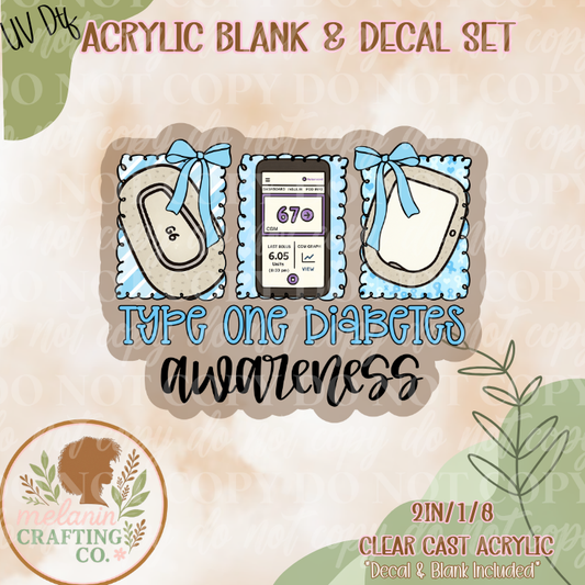 Type 1 Diabetes Awareness UV Dtf Acrylic Blank Set