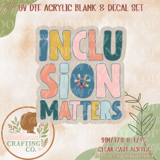 Inclusion Matters UV DTF Acrylic Blank Set