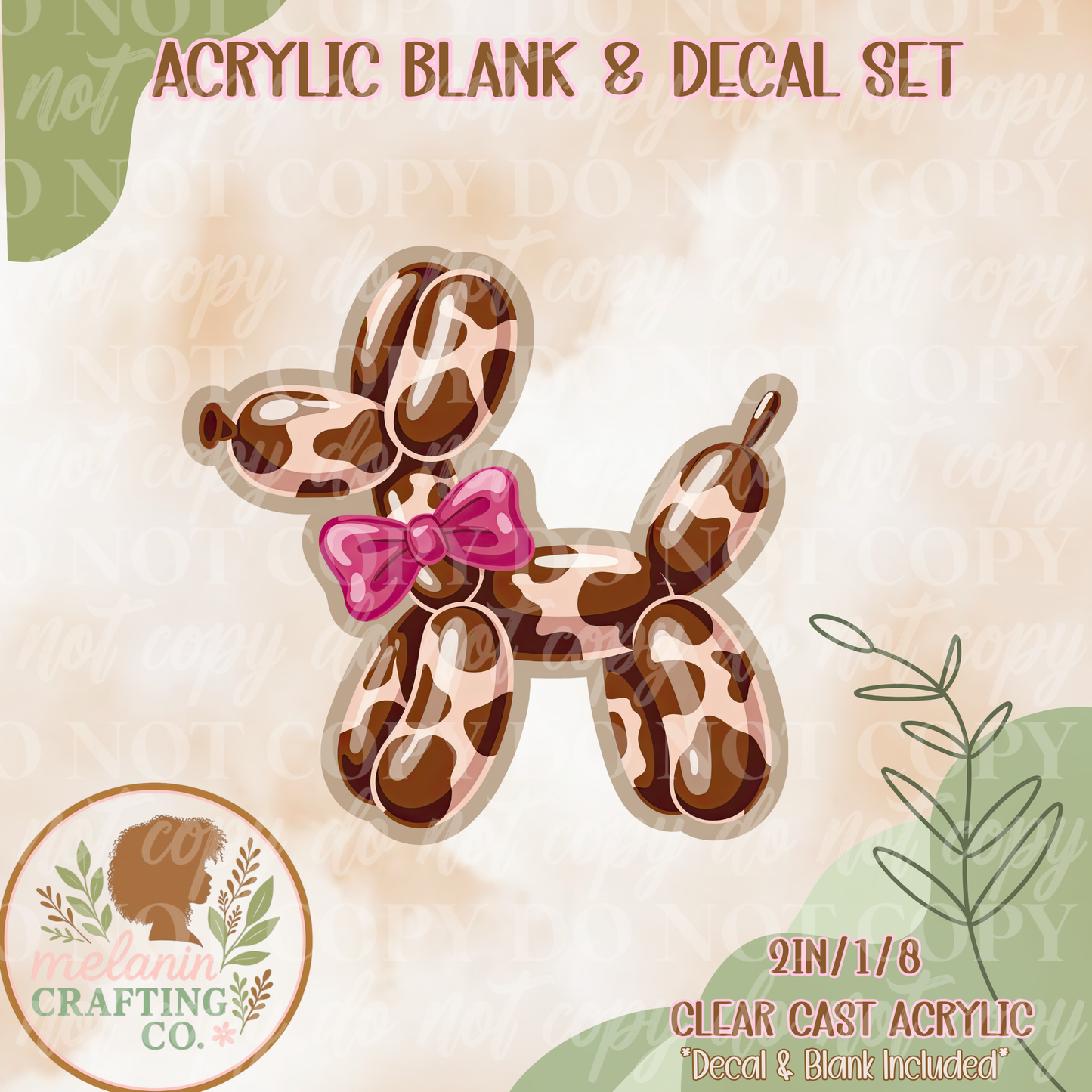 Cow Print Balloon Dog Acrylic Blank & Decal Set