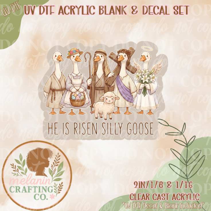 HE Is Risen Silly Goose UV DTF Acrylic Blank Set