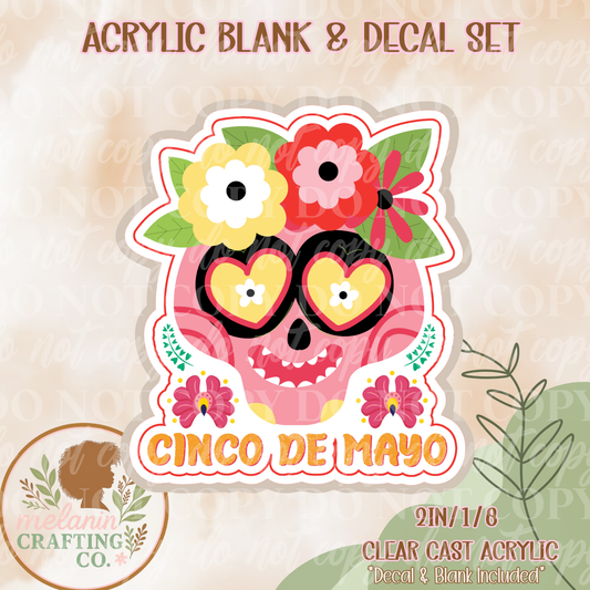 Cinco De Mayo Acrylic Blank & Decal Set