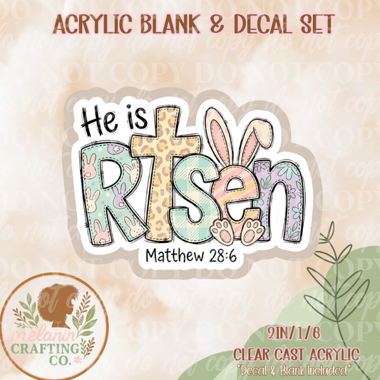 He Is Risen Acrylic Blank & Decal Set