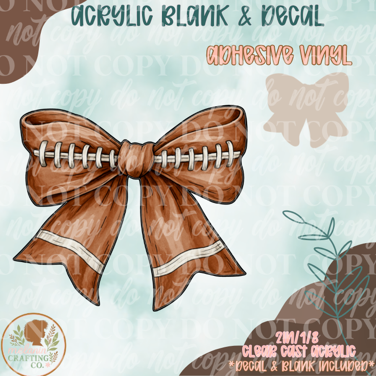 Fall Football Bow Acrylic Blank & Decal Set