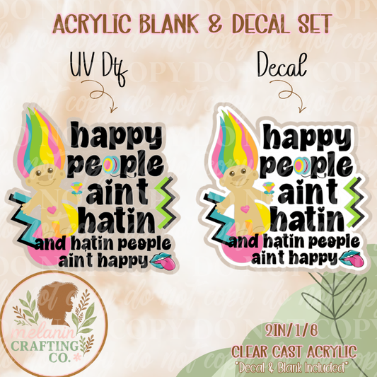 Happy People Acrylic Blank & Decal