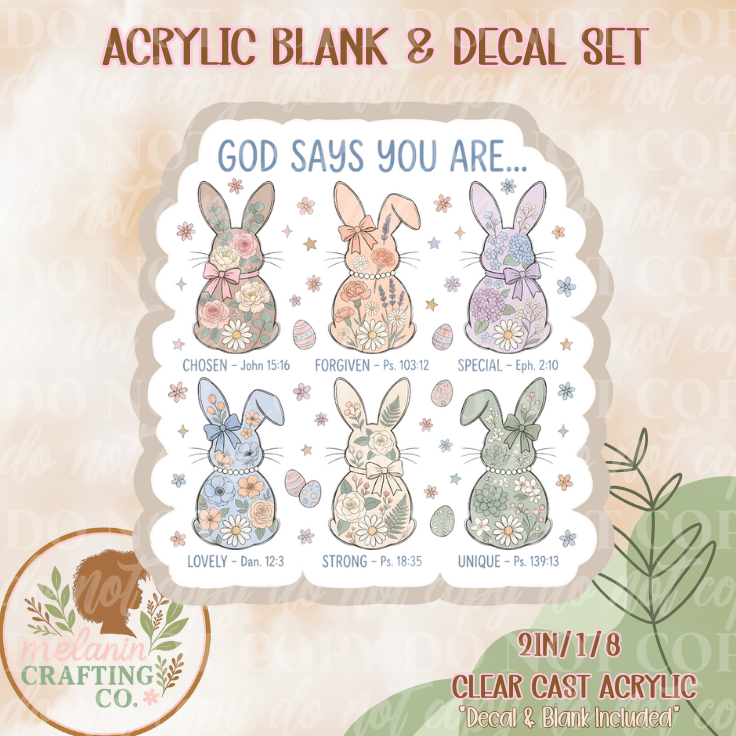 God Says You Are Easter Acrylic Blank & Decal Set