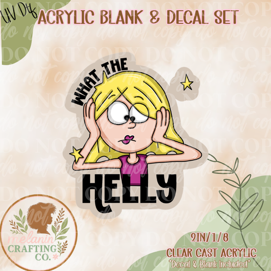 WTH Liz  UV DTF Acrylic Blank